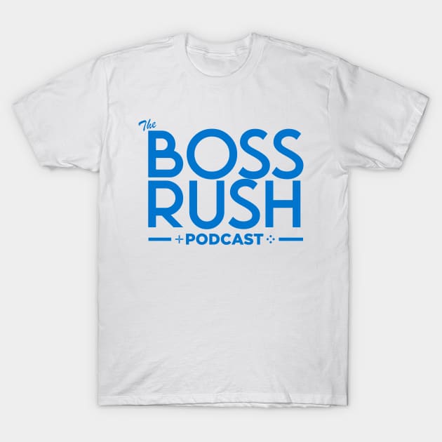 The Boss Rush Podcast Logo (Sky Blue) T-Shirt by Boss Rush Media | Boss Rush Network